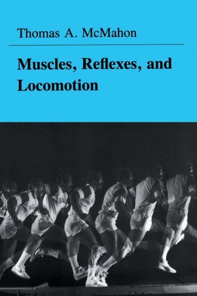 Muscles, Reflexes, and Locomotion cover