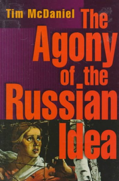 The Agony of the Russian Idea cover