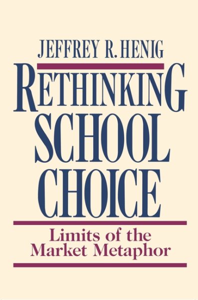 Rethinking School Choice cover
