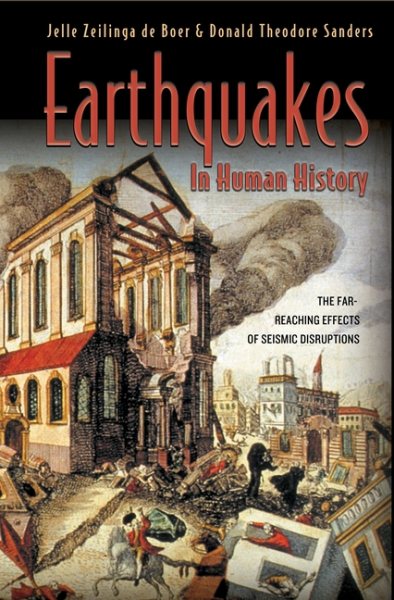 Earthquakes in Human History: The Far-Reaching Effects of Seismic Disruptions cover