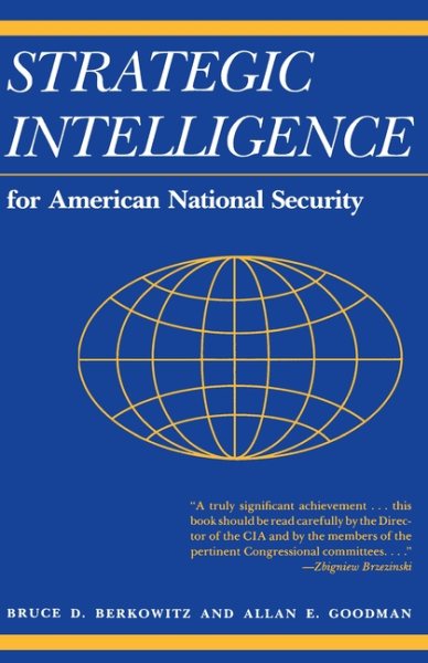 Strategic Intelligence for American National Security: (Paperback with new afterword)