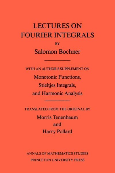 Lectures on Fourier Integrals (Annals of Mathematics Studies, 42)