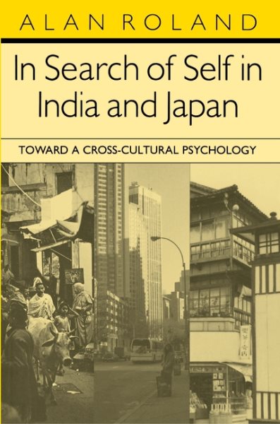 In Search of Self in India and Japan : Toward a Cross-Cultural Psychology cover