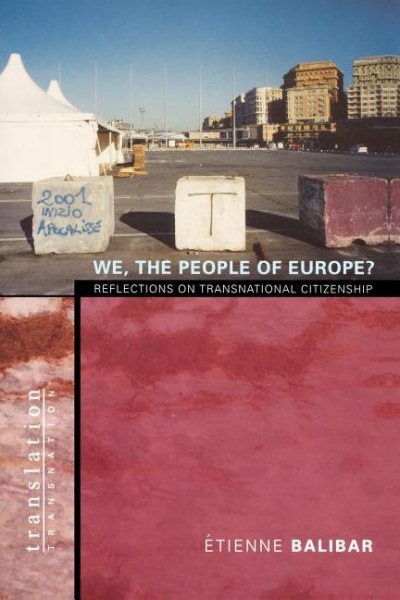 We, the People of Europe?: Reflections on Transnational Citizenship (Translation/Transnation)