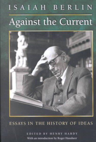 Against the Current: Essays in the History of Ideas cover