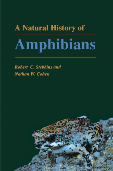 A Natural History of Amphibians (Princeton Paperbacks) cover