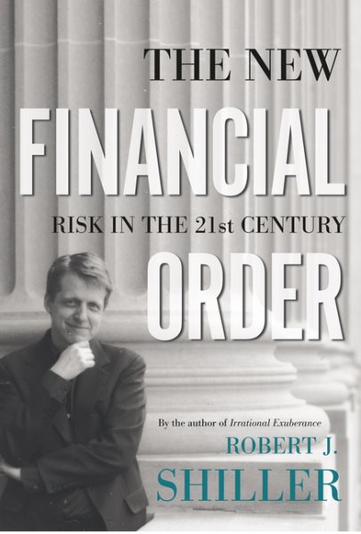 The New Financial Order: Risk in the 21st Century cover