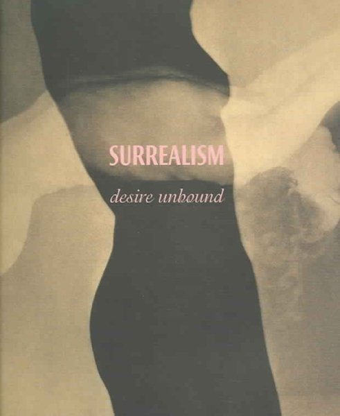 Surrealism: Desire Unbound cover