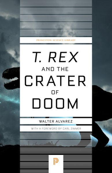 T.rex and the Crater of Doom (Princeton Science Library, 39) cover