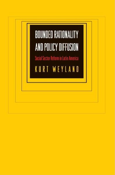 Bounded Rationality and Policy Diffusion: Social Sector Reform in Latin America cover