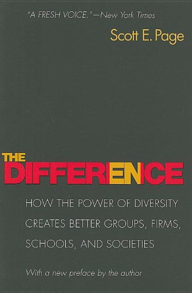 Difference: How the Power of Diversity Creates Better Groups, Firms, Schools, and Societies cover