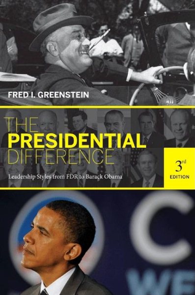 The Presidential Difference: Leadership Style from FDR to Barack Obama - Third Edition cover