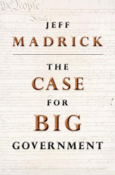 The Case for Big Government (The Public Square) cover