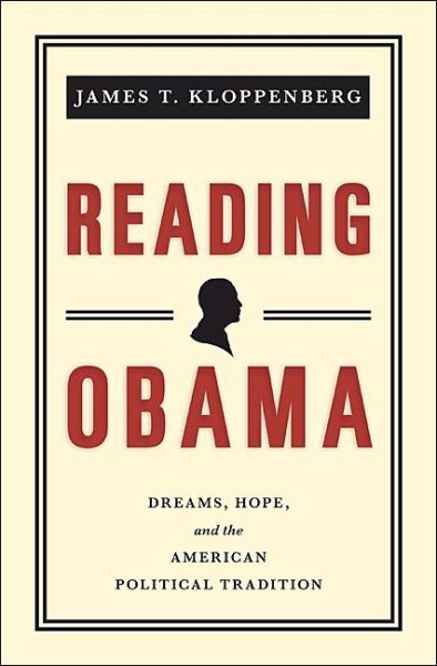 Reading Obama: Dreams, Hope, and the American Political Tradition cover