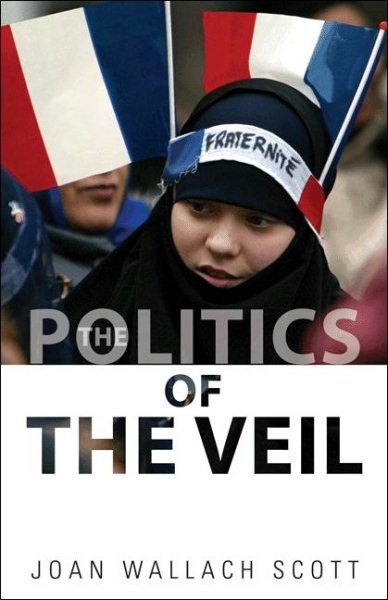 The Politics of the Veil (The Public Square) cover
