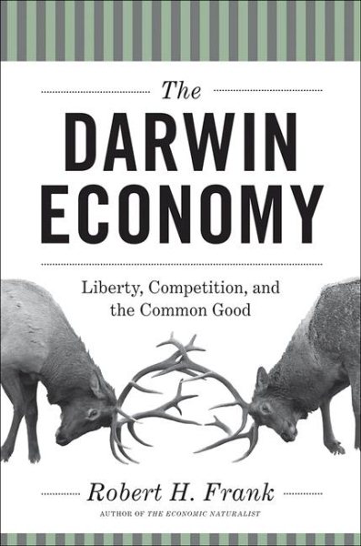 The Darwin Economy: Liberty, Competition, and the Common Good cover