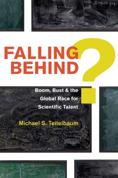 Falling Behind?: Boom, Bust, and the Global Race for Scientific Talent cover