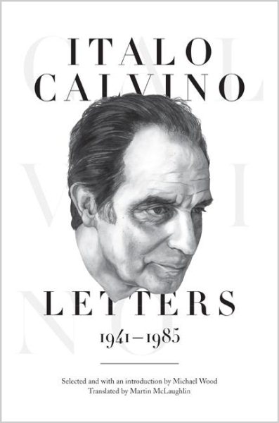 Italo Calvino: Letters, 1941-1985 - Updated Edition cover