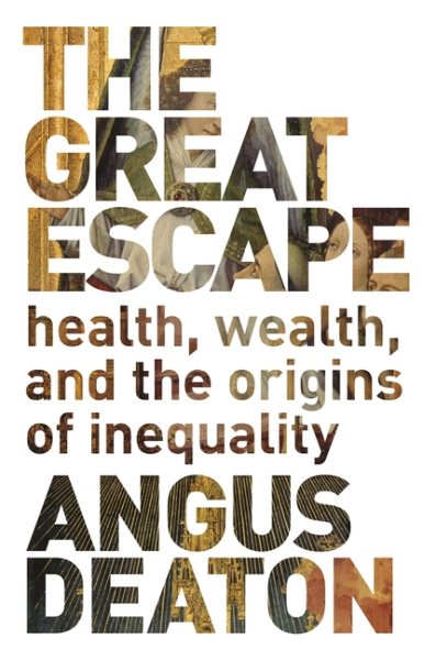 The Great Escape: Health, Wealth, and the Origins of Inequality cover