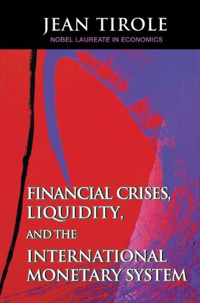Financial Crises, Liquidity, and the International Monetary System cover