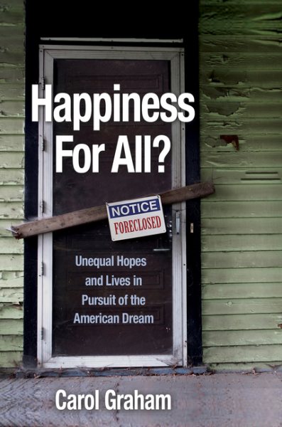 Happiness for All?: Unequal Hopes and Lives in Pursuit of the American Dream cover