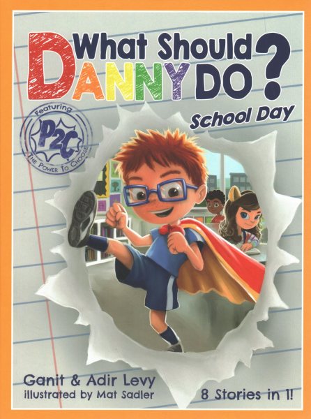 What Should Danny Do? School Day (The Power to Choose Series) (Power to Choose, 2) cover