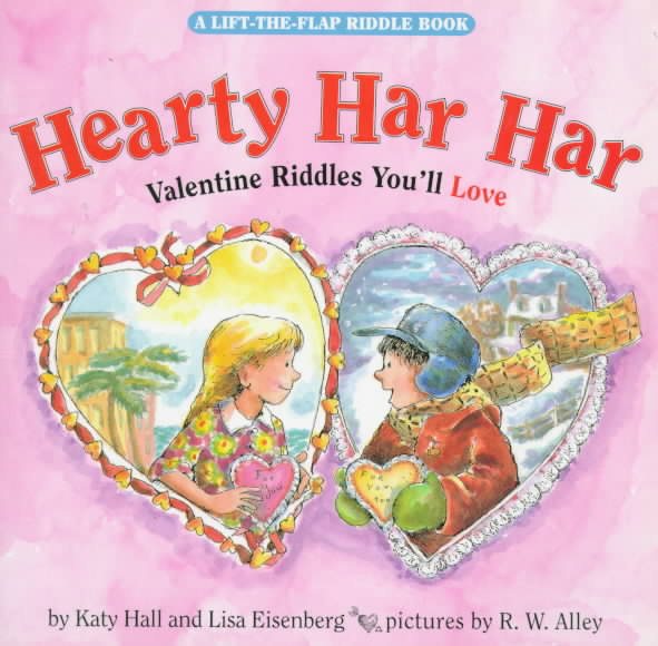Hearty Har Har: Valentine Riddles You'll Love (Lift the Flap Book) cover