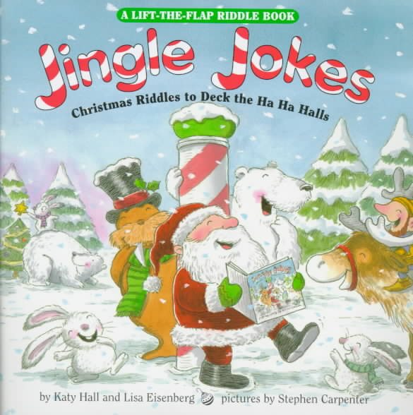 Jingle Jokes: Christmas Riddles to Deck the Ha Ha Hall (Lift-The-Flap Riddle Book.) cover