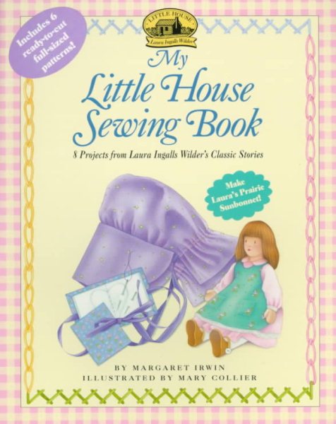 My Little House Sewing Book (Little House Merchandise) cover
