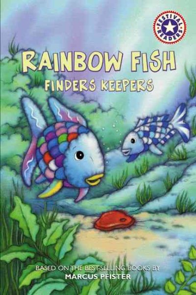 Rainbow Fish: Finders Keepers (Festival Readers) cover