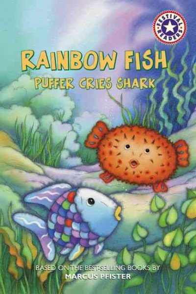 Rainbow Fish: Puffer Cries Shark (Festival Readers) cover