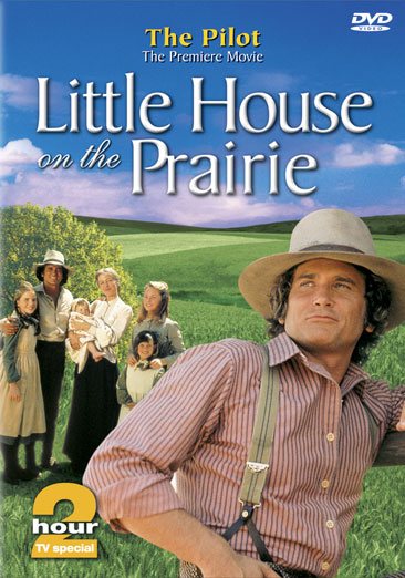 Little House on the Prairie - The Pilot cover