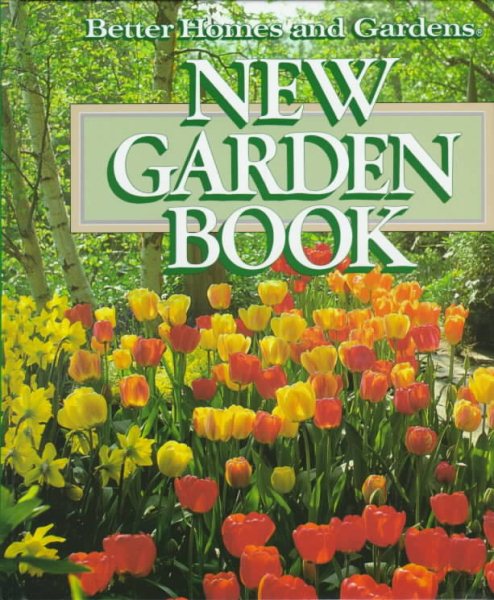 New Garden Book (Better Homes and Gardens) cover