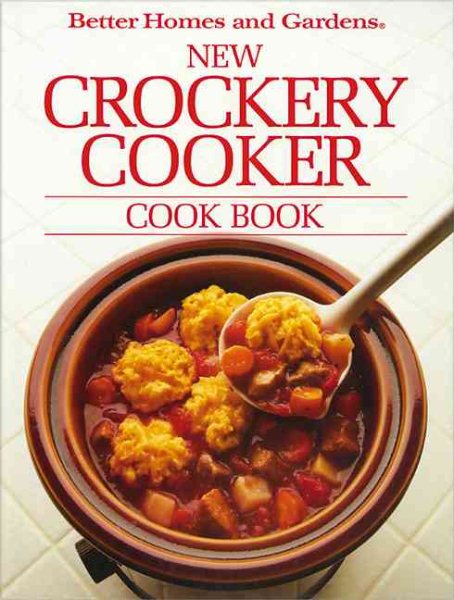 Better Homes and Gardens New Crockery Cooker Cook Book cover