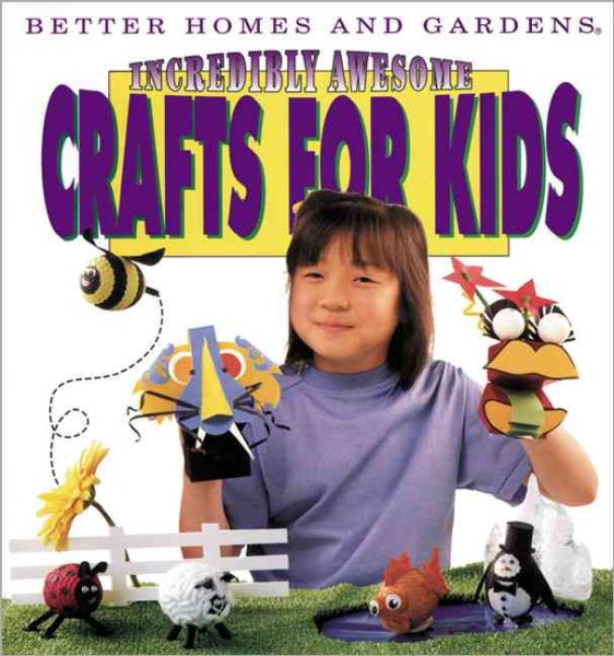 Incredibly Awesome Crafts for Kids cover