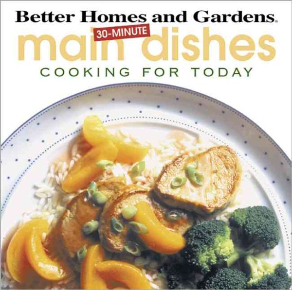 30-Minute Main Dishes (Cooking for Today) cover