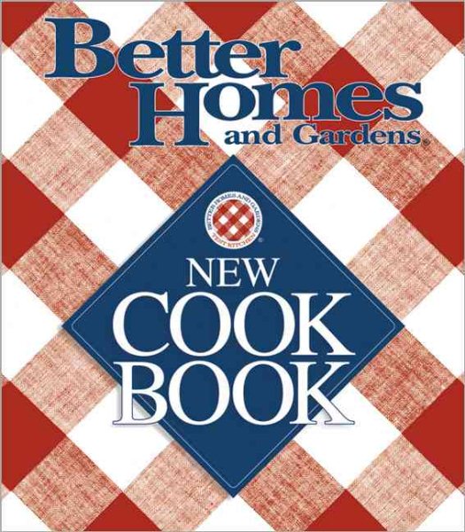 Better Homes and Gardens New Cook Book (Three Ring Binder Edition) cover
