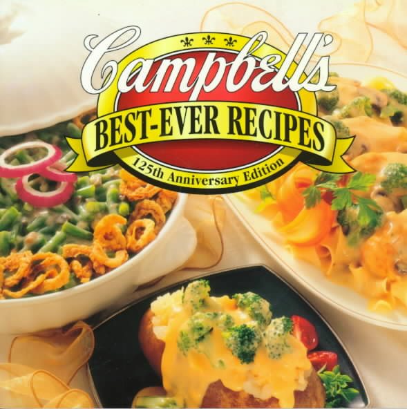 Campbell's: Best-Ever Recipes cover