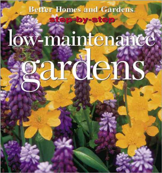 Step-by-Step Low-Maintenance Gardens cover