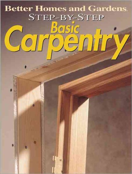 Step-by-Step Basic Carpentry cover