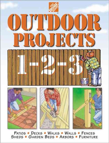 Outdoor Projects 1-2-3 (Home Depot ... 1-2-3) cover