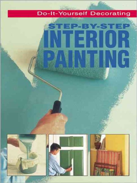 Step-By-Step Interior Painting cover