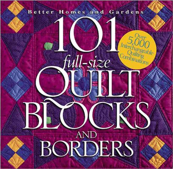 101 Full-Size Quilt Blocks and Borders cover