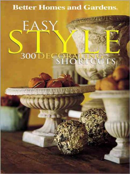 Easy Style: 300 Decorating shortcuts cover