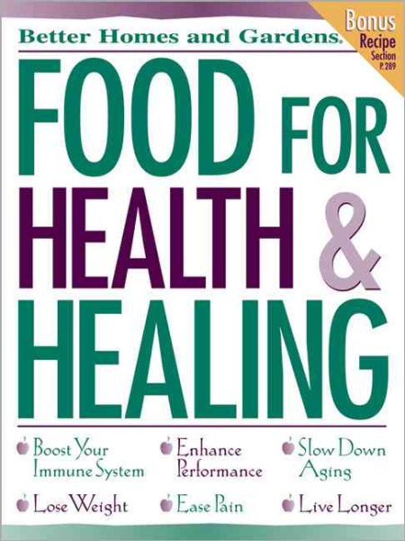 Food for Health & Healing (Better Homes & Gardens) cover