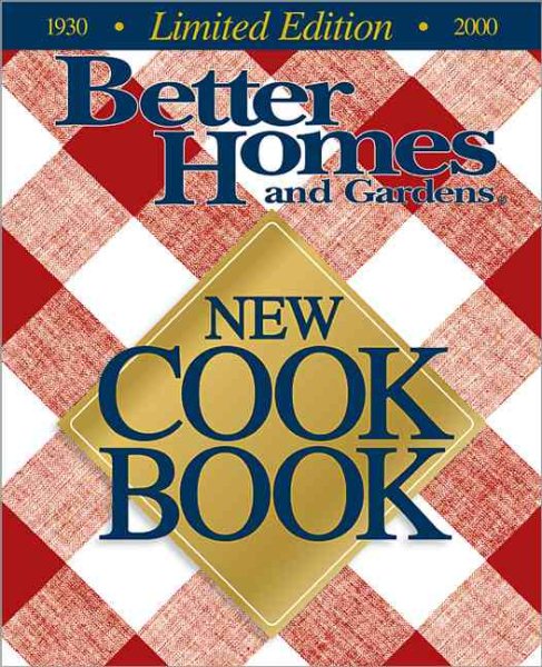Better Homes and Gardens New Cookbook (1930-2000 Limited Edition) cover
