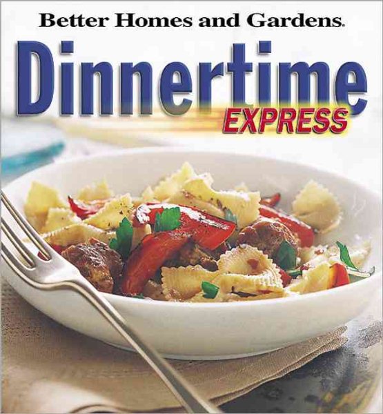 Dinnertime Express (Better Homes and Gardens(R)) cover