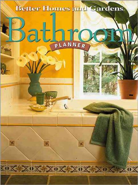Bathroom Planner (Better Homes & Gardens) cover