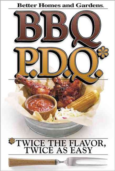 BBQ P.D.Q.: Twice the Flavor, Twice as Easy cover