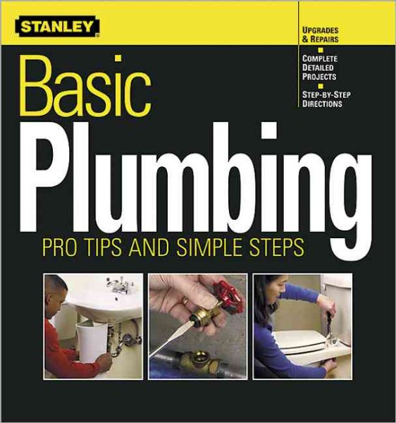 Basic Plumbing: Pro Tips and Simple Steps cover
